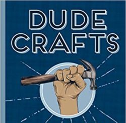 gift for boyfriend - dude crafts